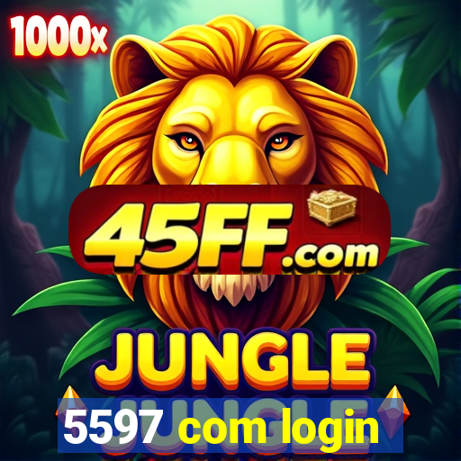 5597 com login